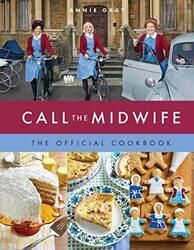 Call the Midwife the Official Cookbook,Hardcover by Weldon Owen