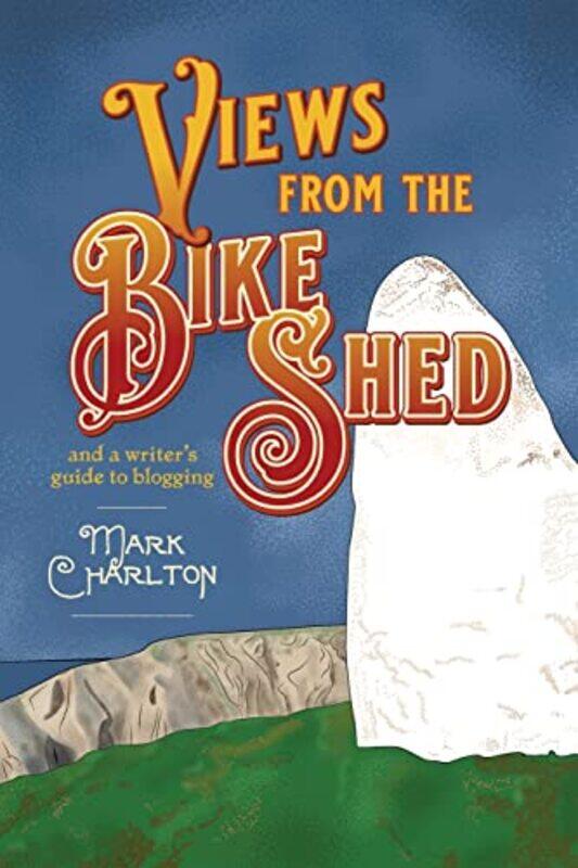 

Views from the Bike Shed by Ruth Owen-Paperback