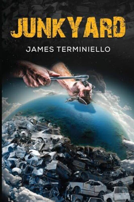 

Junkyard by James Terminiello-Paperback
