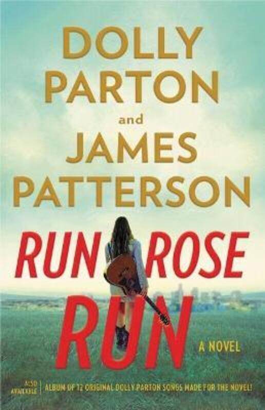 

Run, Rose, Run.Hardcover,By :Patterson, James - Parton, Dolly