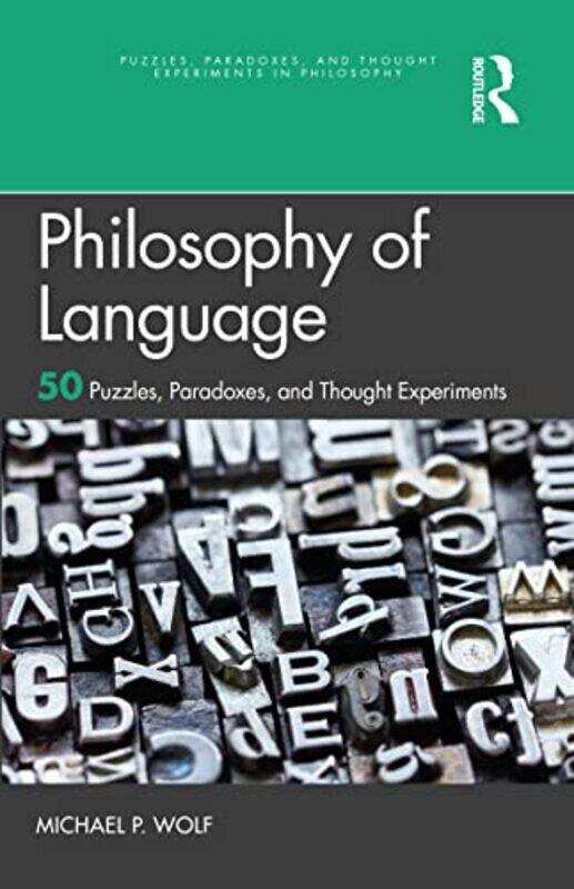 

Philosophy of Language by Michael P Wolf-Paperback