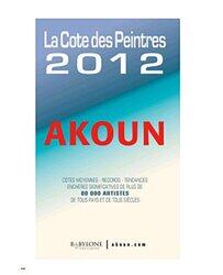 La Cote des Peintres 2012,Paperback,By:Jacques-Armand AKOUN