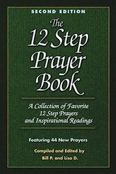The 12 Step Prayer Book Paperback by Bill P.