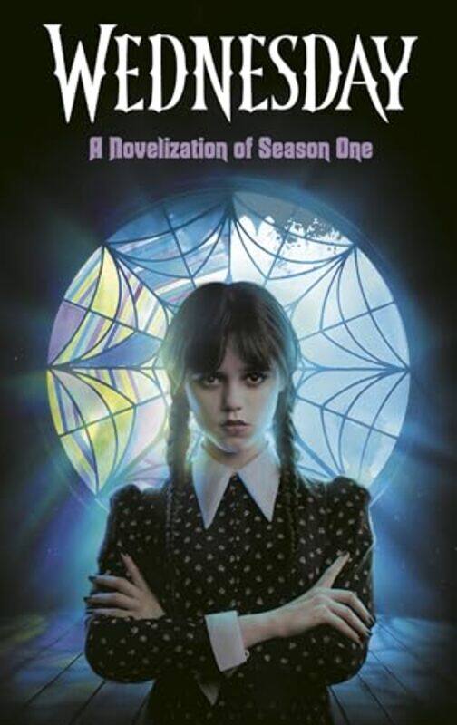 

Wednesday A Novelization Of Season One by Tehlor Kay - Paperback