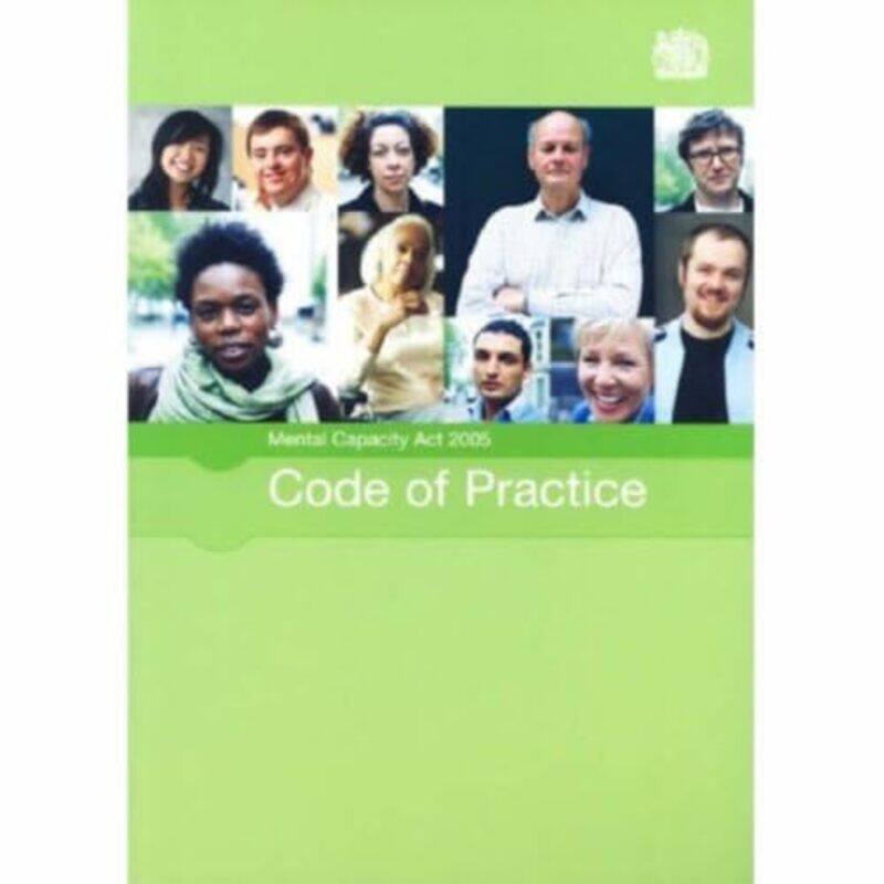 

Mental Capacity Act 2005 code of practice by Great Britain: Department for Constitutional Affairs-Paperback