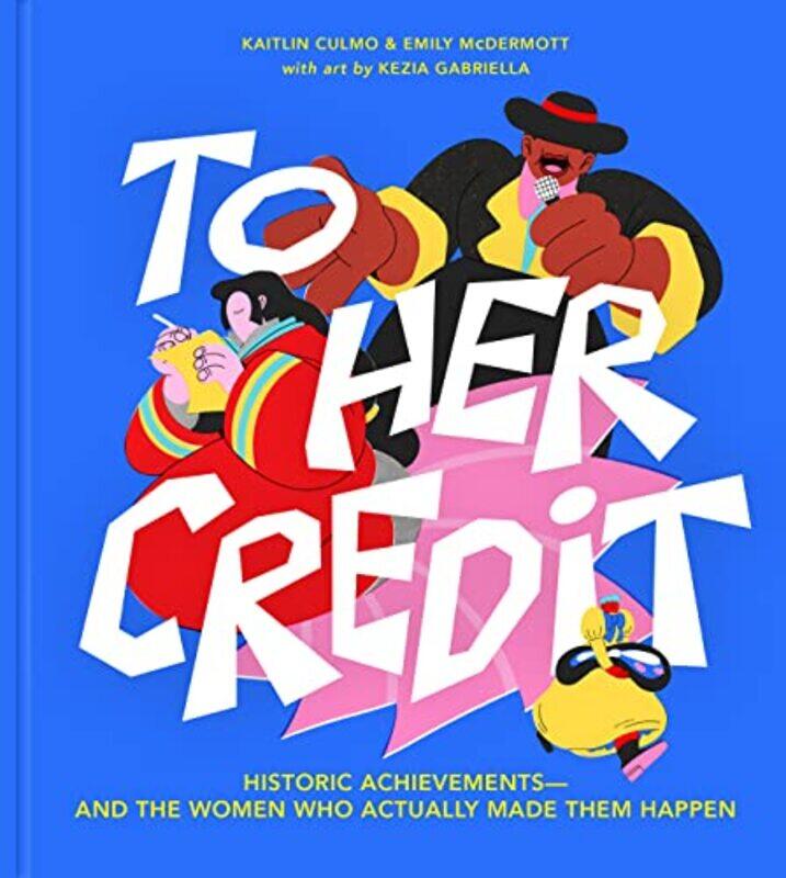 

To Her Credit by Kaitlin CulmoEmily McDermottKezia Gabriella-Hardcover