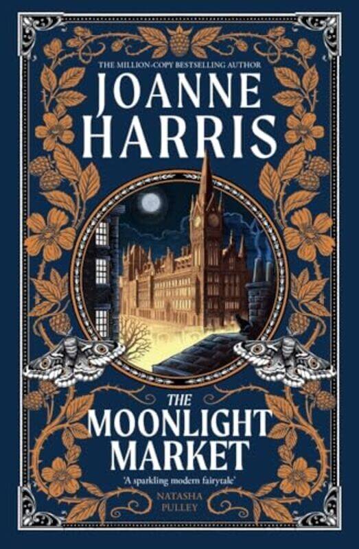 

The Moonlight Market Neverwhere Meets Stardust In This Spellbinding New Fantasy From The Million Co By Harris, Joanne -Paperback