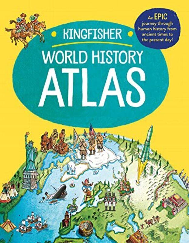 

The Kingfisher World History Atlas,Paperback,By:Simon Adams