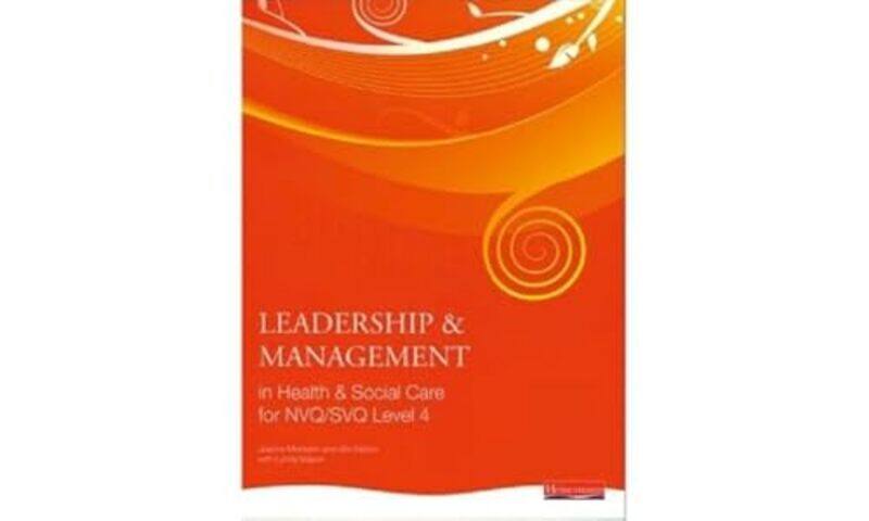 

Leadership and Management in Health and Social Care NVQ Level 4 by gestaltenAlex Roddie-Paperback