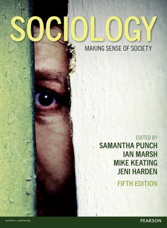 

Sociology by Samantha PunchJeni HardenIan MarshMike Keating-Paperback