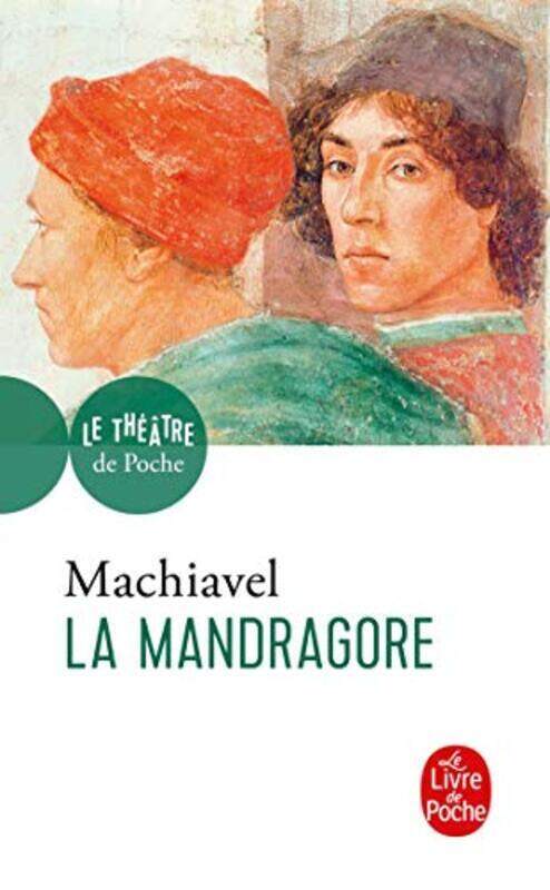 

La Mandragore,Paperback,By:Machiavel-N