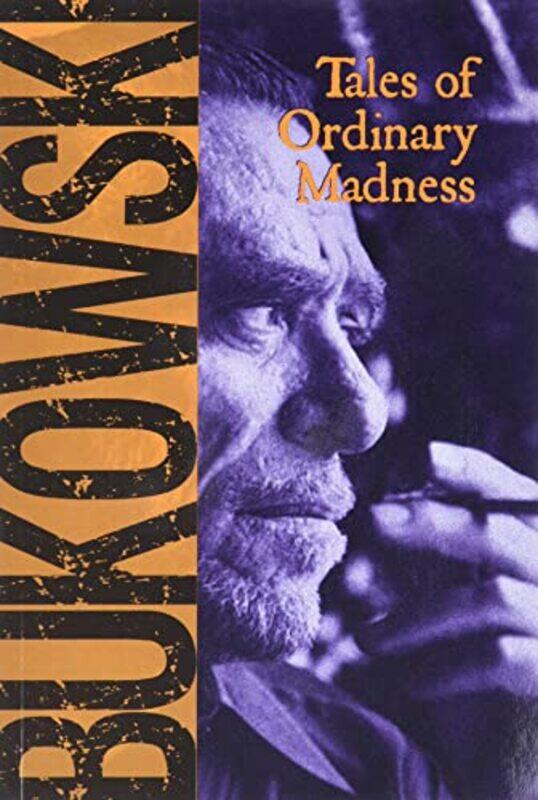

Tales Of Ordinary Madness By Bukowski Charles - Paperback