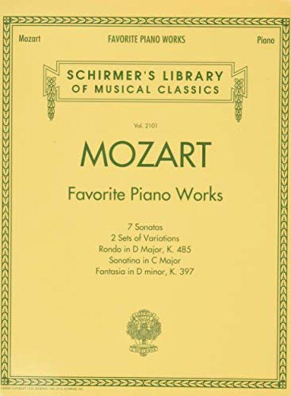 Mozart - Favorite Piano Works: SchirmerS Library of Musical Classics Vol. 2101 , Paperback by Mozart, Wolfgang Amadeus