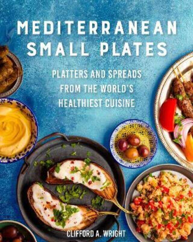 

Mediterranean Small Plates - Uk Smaller Trim,Paperback, By:Clifford Wright
