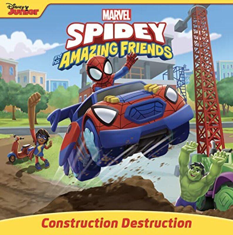 

Spidey and His Amazing Friends Construction Destruction Paperback by Disney Books - Disney Storybook Art Team