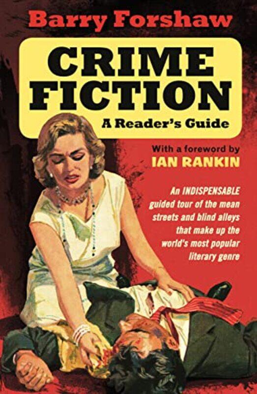 

Crime Fiction A Readers Guide by Barry Forshaw-Paperback