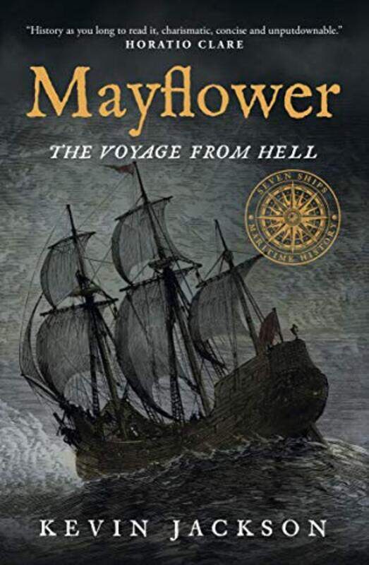 

Mayflower The Voyage from Hell by Kevin Jackson-Paperback