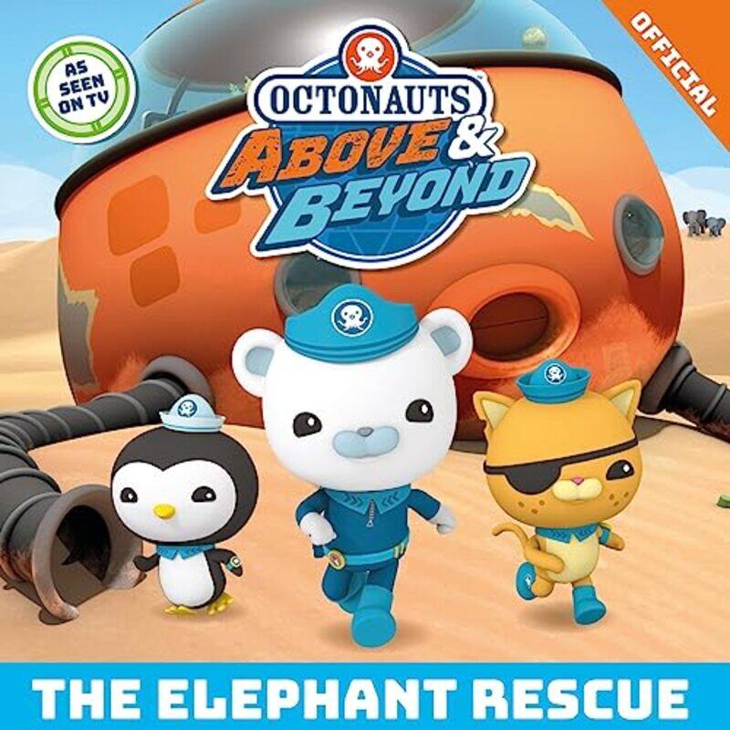 

Octonauts Above and Beyond The Elephant Rescue by Official Octonauts-Paperback