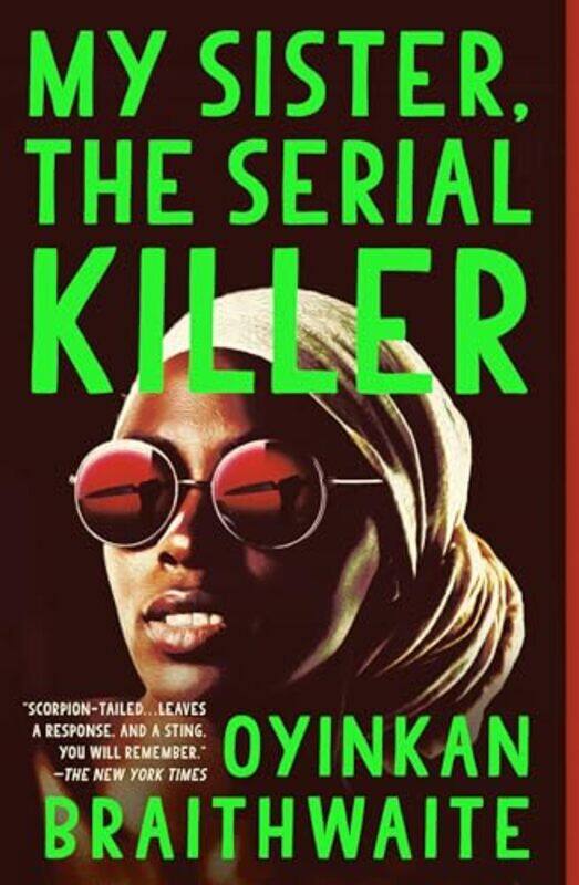 

My Sister The Serial Killer By Braithwaite Oyinkan - Paperback