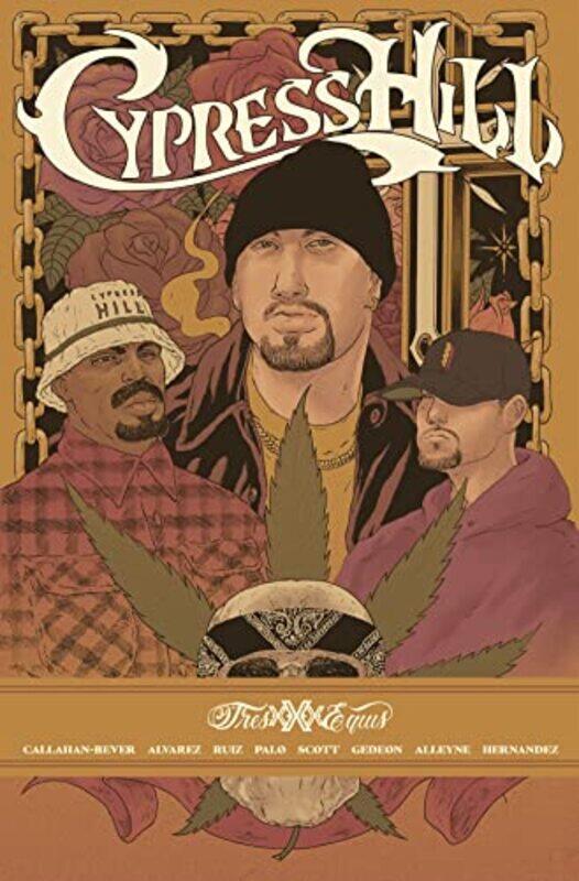 

Cypress Hill Tres Equis by Robert University of Bolton UK Snape-Paperback