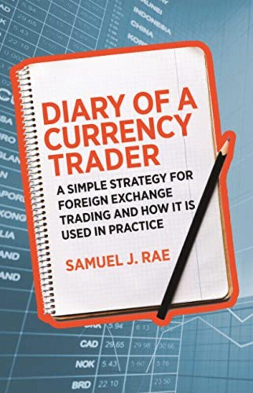 

Diary Of A Currency Trader by Samuel J. - Paperback