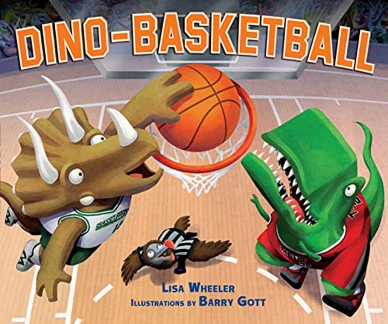 

Dino Basketball By Wheeler Lisa - Hardcover