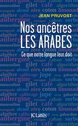 Nos anc tres les Arabes by Jean Pruvost - Paperback
