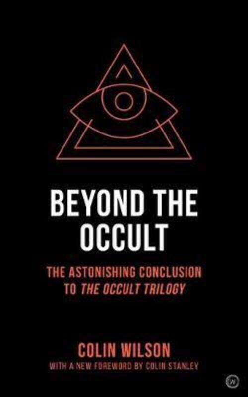 

Beyond the Occult: Twenty Years' Research into the Paranormal,Paperback,ByWilson, Colin - Stanley, Colin