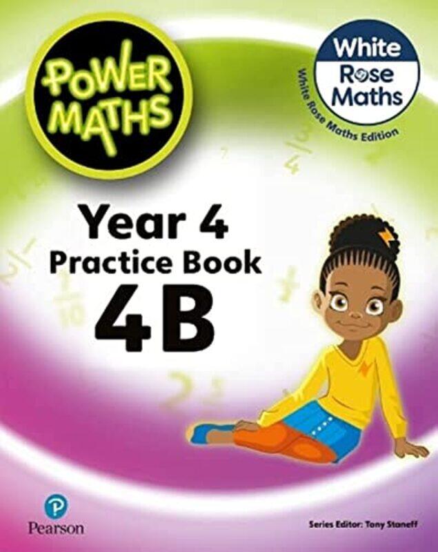 

Power Maths 2nd Edition Practice Book 4B by Tony StaneffJosh Lury-Paperback