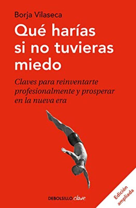 

Que Harias Si No Tuvieras Miedo By Vilaseca Borja - Paperback