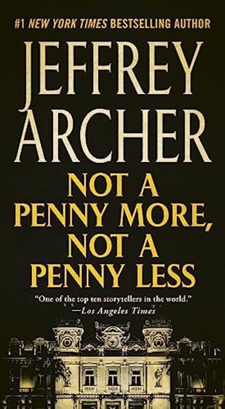 

Not A Penny More Not A Penny Less by Jeffrey Archer-Paperback