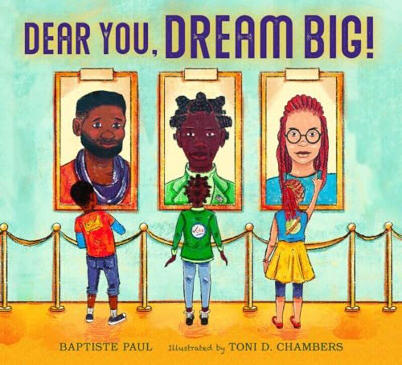 

Dear You Dream Big by Baptiste PaulToni Chambers-Hardcover