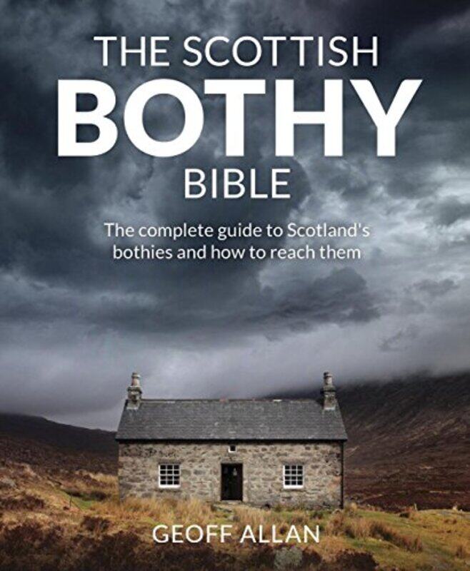 

The Scottish Bothy Bible by Linda Abbit-Paperback
