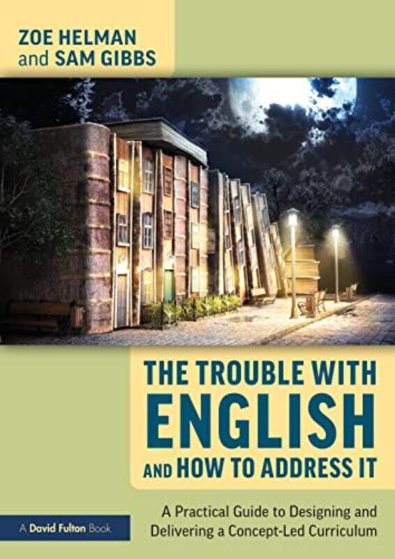 

The Trouble with English and How to Address It by Cyndi Dale-Paperback