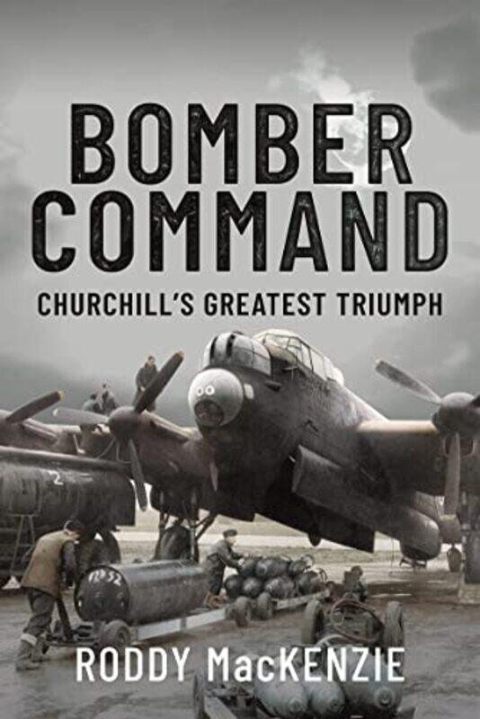 

Bomber Command by Roddy MacKenzie-Hardcover