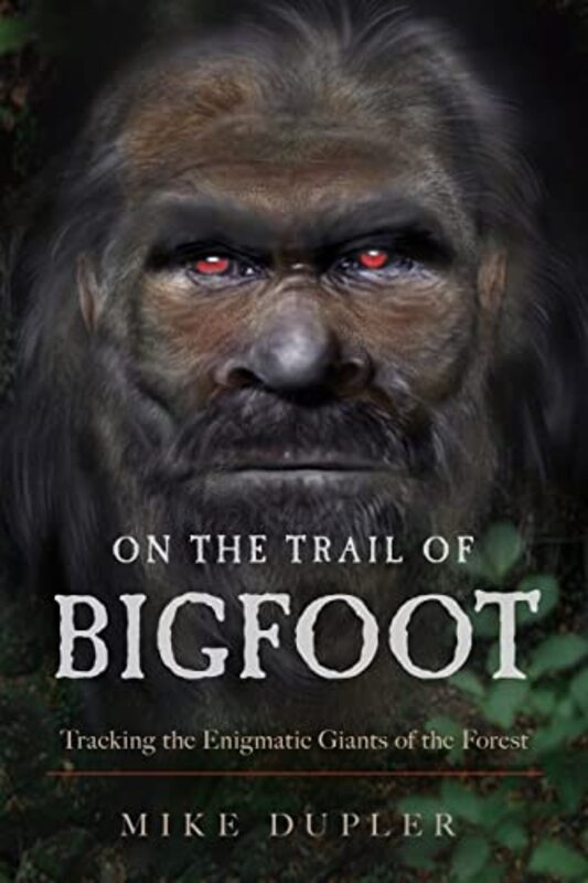 

On the Trail of Bigfoot by Daniel Bettridge-Paperback