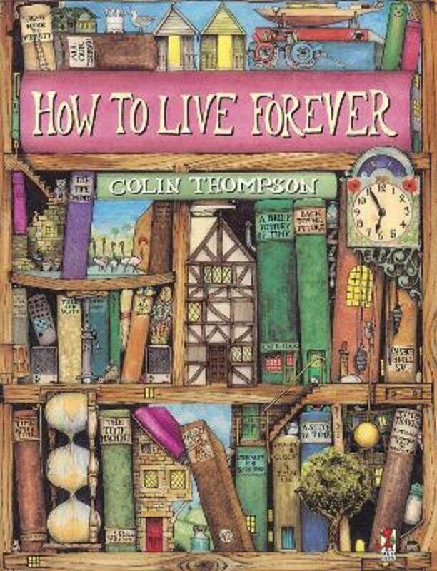 

How To Live Forever.paperback,By :Thompson, Colin