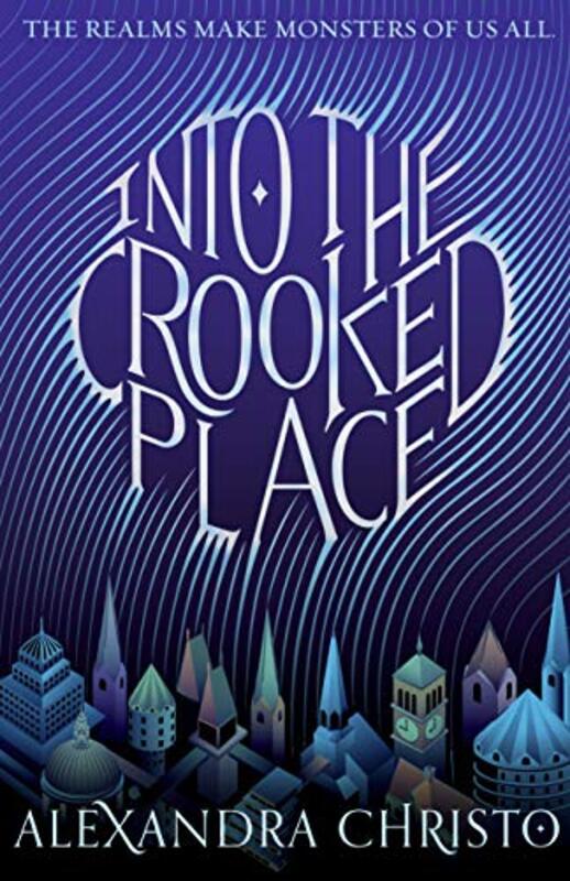 

Into The Crooked Place by Alexandra Christo-Paperback