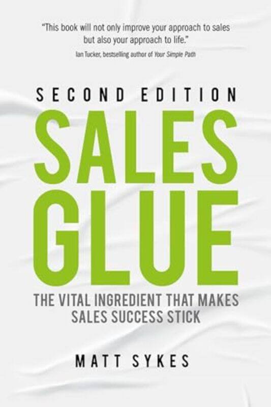 

Sales Glue by Matt Sykes-Paperback