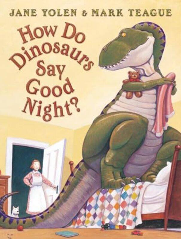

How Do Dinosaurs Say Good Night By Yolen Jane - Paperback