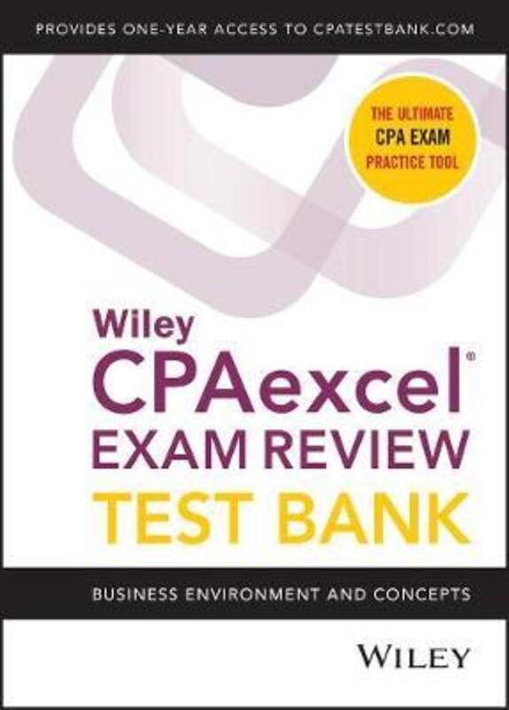 Wiley CPAexcel Exam Review 2021 Test Bank: Business Environment and Concepts (1-year access).paperback,By :Wiley