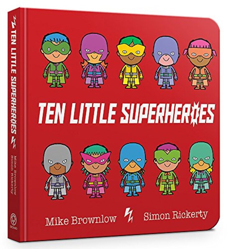 Ten Little Superheroes, Board book, By: Mike Brownlow
