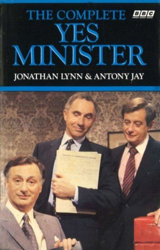 

The Complete Yes Minister by Jonathan LynnAntony Jay-Paperback