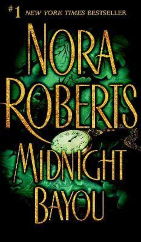 

Midnight Bayou.paperback,By :Nora Roberts