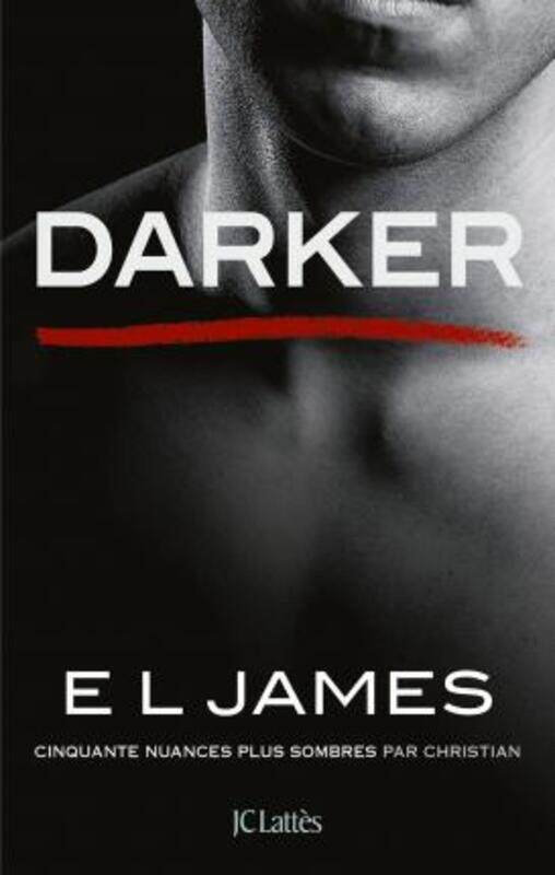 

Darker: Cinquantes nuances plus sombres par Christian.paperback,By :E L James