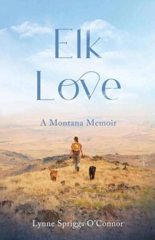 

Elk Love By Oconnor Lynne Spriggs - Paperback