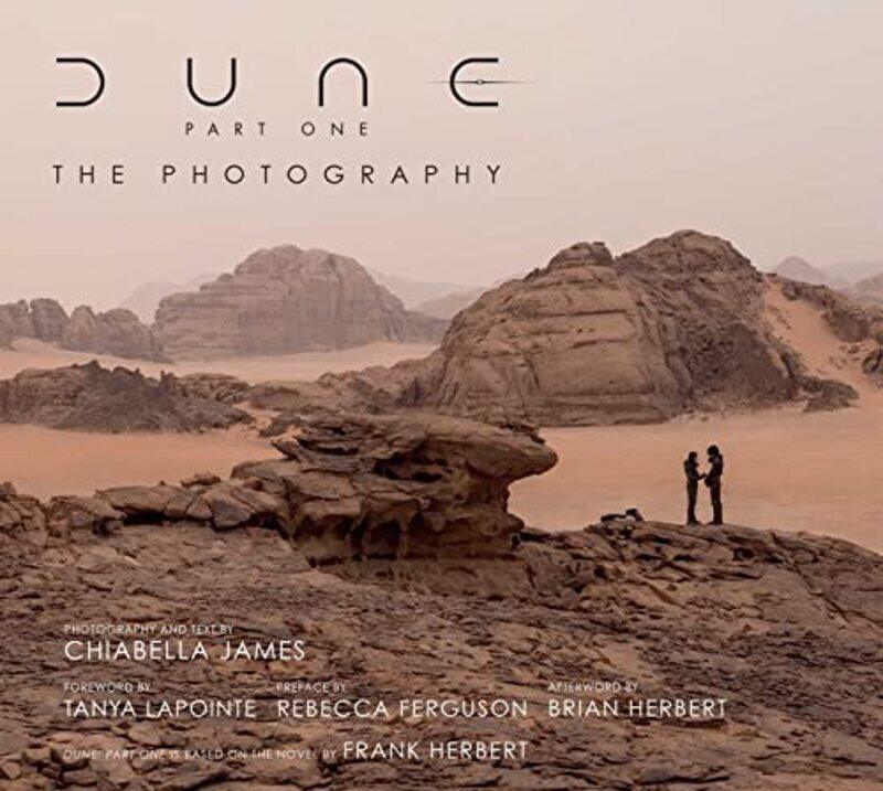 

Dune Part One The Photography, Hardcover by James Chiabella