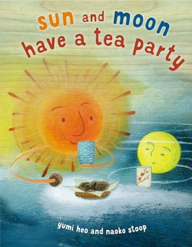 

Sun and Moon Tea Party by Yumi HeoNaoko Stoop-Hardcover