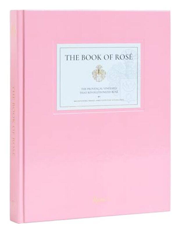 

The Book Of Rose by Whispering AngelChateau dEsclans-Hardcover