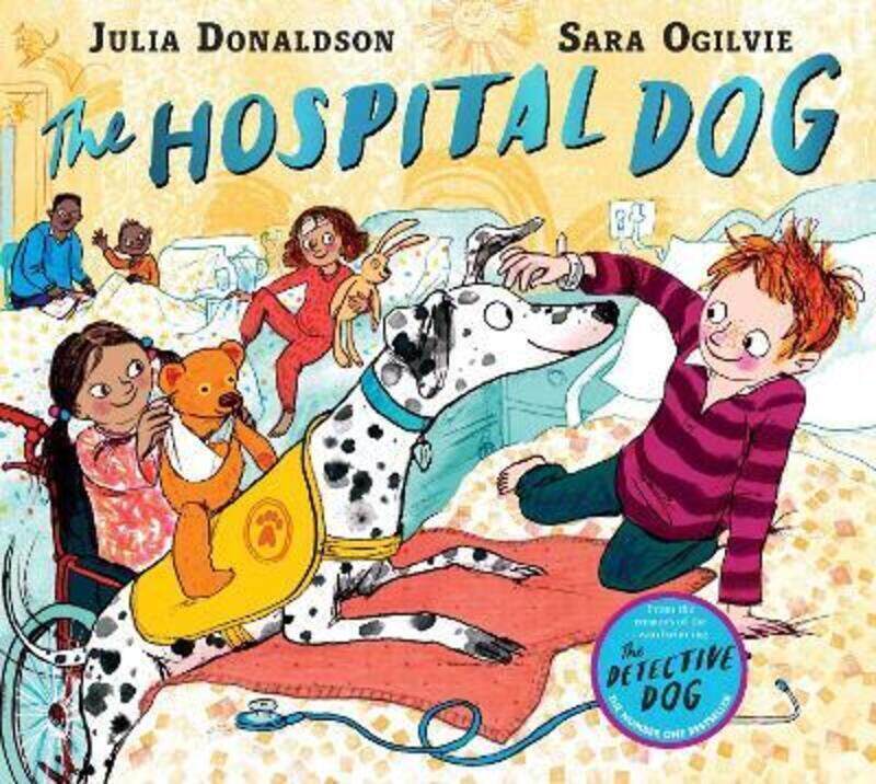 

The Hospital Dog.paperback,By :Donaldson, Julia - Ogilvie, Sara